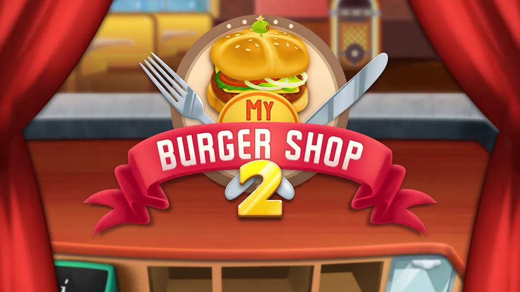 My Burger Shop 2: Food Game (Мой Бургер Шоп 2)  [МОД Unlocked] Screenshot 5