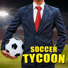 Взлом Soccer Tycoon: Football Game  [МОД Unlimited Money] - стабильная версия apk на Андроид