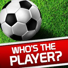 Скачать взлом Whos the Player? Football Quiz  [МОД Mega Pack] - последняя версия apk на Андроид