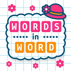 Скачать взломанную Words in Word  [МОД Unlocked] - полная версия apk на Андроид