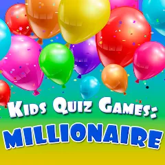 Скачать взломанную Kids Quiz Games: Millionaire  [МОД Много денег] - последняя версия apk на Андроид