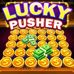 Взломанная Lucky Cash Pusher Coin Games (Лаки Кэш Пушер Коин Геймс)  [МОД Menu] - стабильная версия apk на Андроид