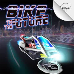 Скачать взлом Bike to the Future (Байк ту зе Фьючер)  [МОД Много монет] - стабильная версия apk на Андроид